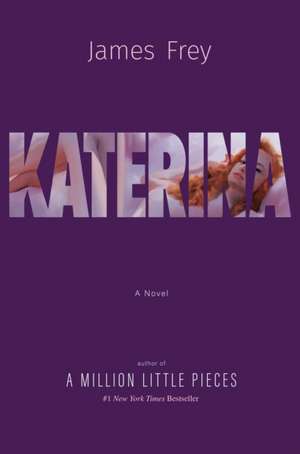 Katerina de James Frey