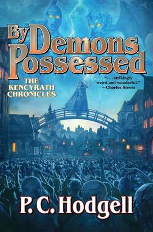 By Demons Possessed, 6 de P. C. Hodgell