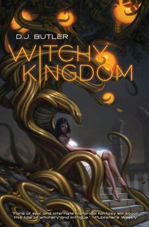 Witchy Kingdom de D. J. Butler