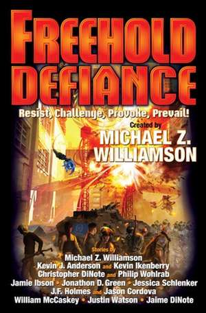 Freehold: Defiance, 11 de Michael Z. Williamson