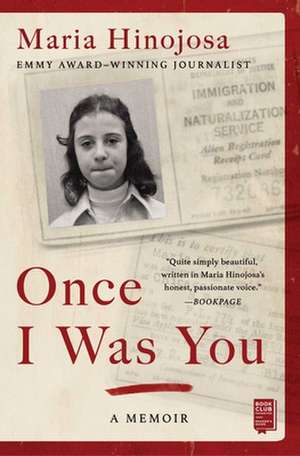 Once I Was You de Maria Hinojosa