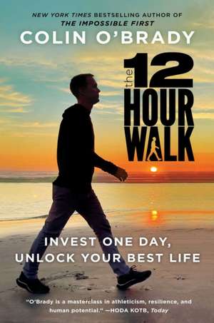 The 12-Hour Walk de Colin O'Brady