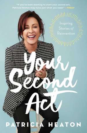 Your Second ACT de Patricia Heaton