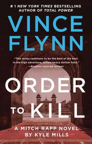 Order to Kill de Vince Flynn