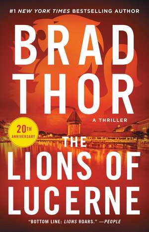 The Lions of Lucerne de Brad Thor