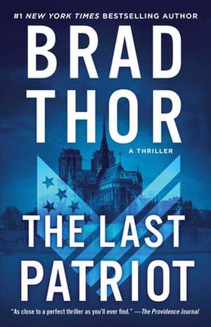 The Last Patriot de Brad Thor