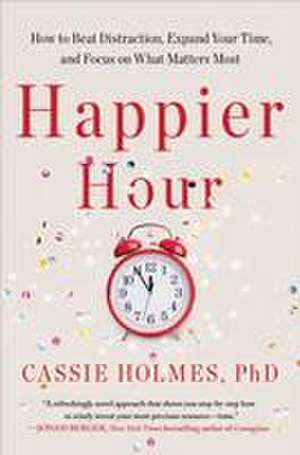 Happier Hour de Cassie Holmes