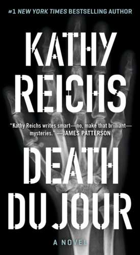 Death Du Jour de Kathy Reichs