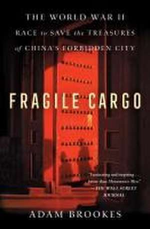 Fragile Cargo de Adam Brookes