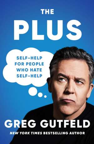 The Plus de Greg Gutfeld