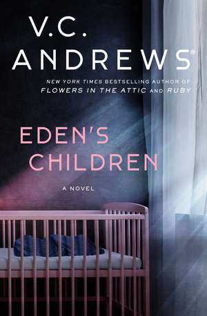 Eden's Children de V.C. Andrews