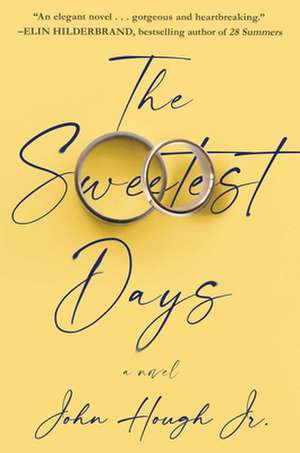 The Sweetest Days de John Hough