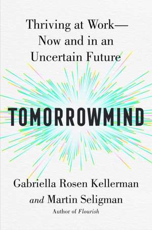 Tomorrowmind de Gabriella Rosen Kellerman