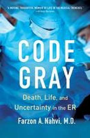 Code Gray de Farzon A Nahvi