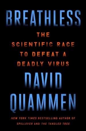 Breathless de David Quammen