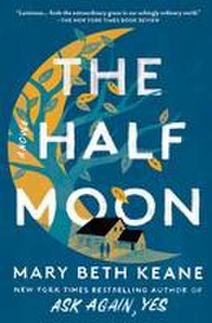 The Half Moon de Mary Beth Keane