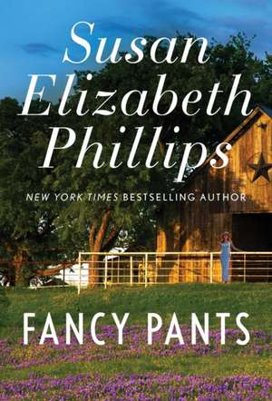 Fancy Pants de Susan Elizabeth Phillips