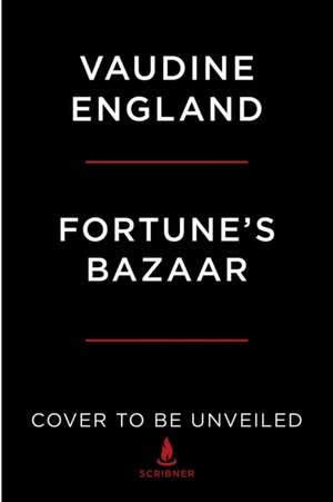 Fortune's Bazaar de Vaudine England