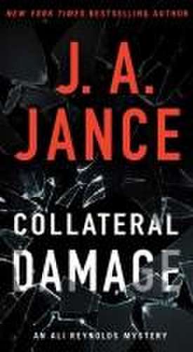 Collateral Damage de J. A. Jance