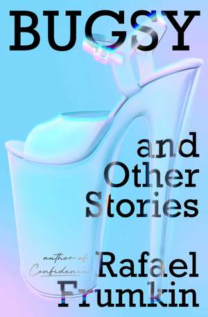 Bugsy & Other Stories de Rafael Frumkin