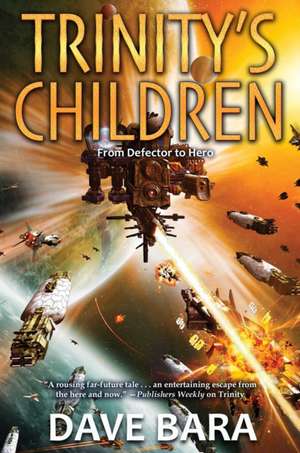 Trinity's Children de Dave Bara