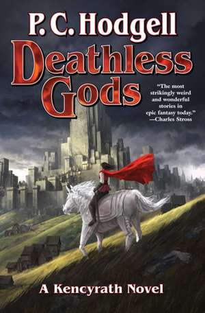 Deathless Gods de P. C. Hodgell