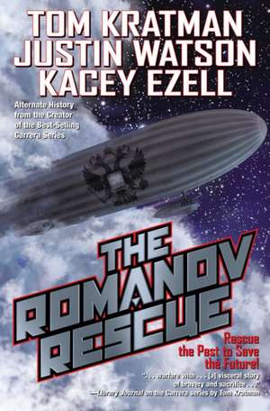 The Romanov Rescue de Tom Kratman