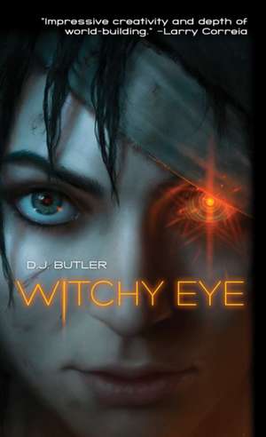 Witchy Eye de D. J. Butler