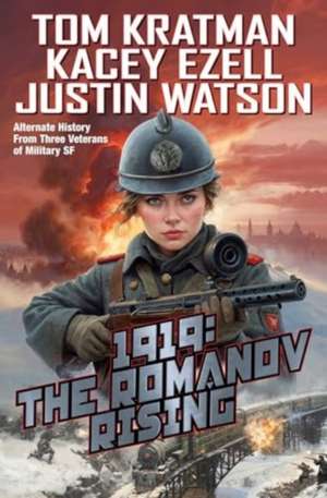 1919: The Romanov Rising de Tom Kratman