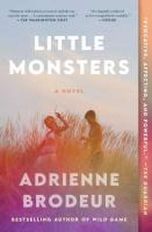 Little Monsters de Adrienne Brodeur