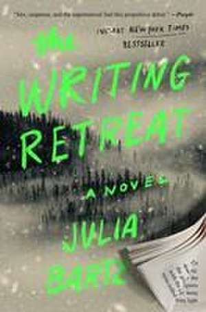 The Writing Retreat de Julia Bartz