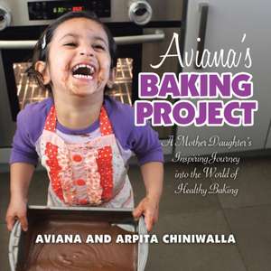 Aviana's Baking Project de Aviana Chiniwalla