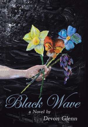 Black Wave de Devon Glenn
