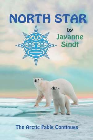 North Star de Jayanne Sindt