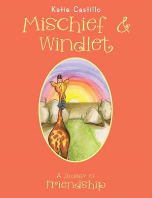 Mischief & Windlet de Katie Castillo