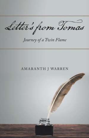 Letter's from Tomas de Amaranth J Warren