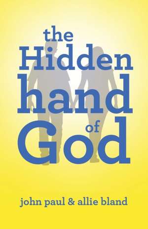 The Hidden Hand of God de John Paul