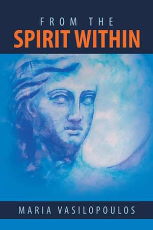 From the Spirit Within de Maria Vasilopoulos