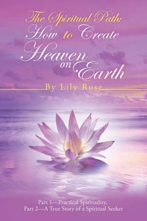 The Spiritual Path de Lily Rose