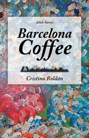 Barcelona Coffee de Cristina Roldán