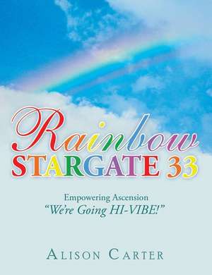 Rainbow Stargate 33 de Alison Carter