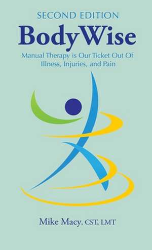 Bodywise de Mike Macy Cst Lmt