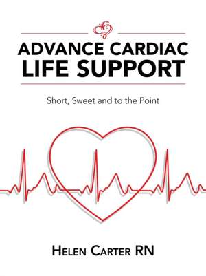 Advance Cardiac Life Support de Helen Carter RN