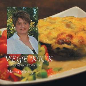 Vege Kick de Meena Mistry