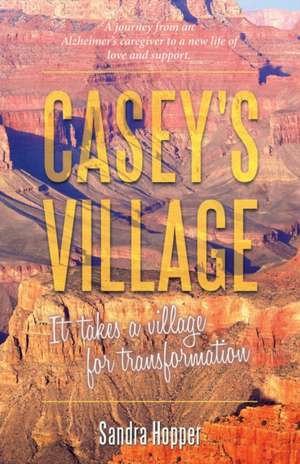 Casey's Village de Sandra Hopper