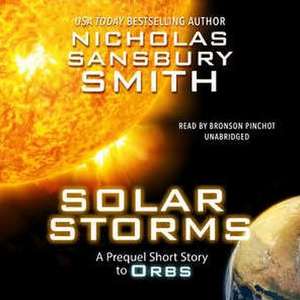 Solar Storms: An Orbs Prequel de Nicholas Sansbury Smith