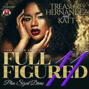 Full Figured 11 de Treasure Hernandez