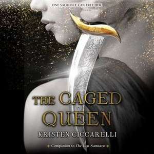 The Caged Queen de Kristen Ciccarelli