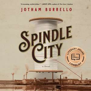 Spindle City de Jotham Burrello