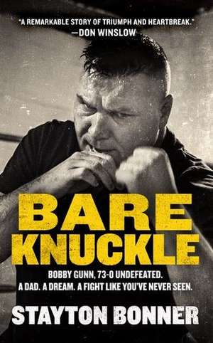 Bare Knuckle de Stayton Bonner